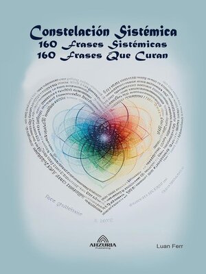 cover image of Constelación Sistémica 160 Frases Sistémicas--160 Frases que Curan